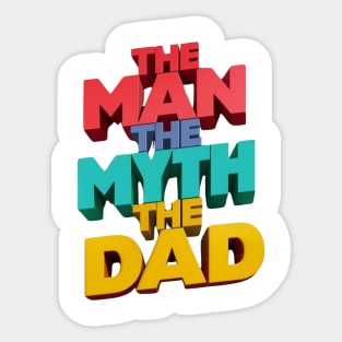 Fathers Day Worlds Best Dad Father Birthday Gift For Daddy New Dad To Be Funny Present Myth Legend Humour Graphic Sticker